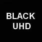 BLACK UHD