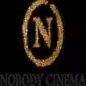 CINEMA NOBODY