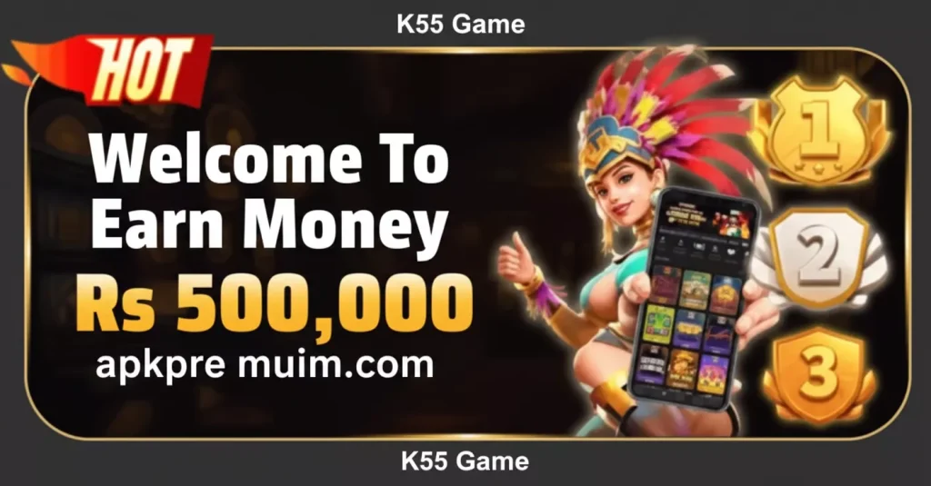 K55 Game apkpremuim.com