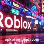 Roblox Game apkpremuim.com