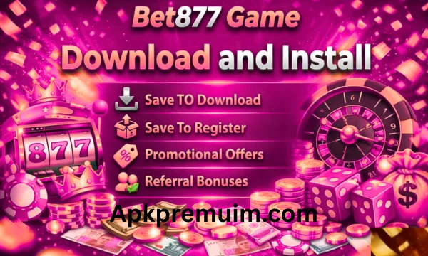 Bet877 Game Apkpremuim.com